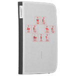 we 
 are the
 best 
 
   Kindle Cases
