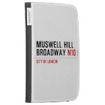 MUSWELL HILL BROADWAY  Kindle Cases