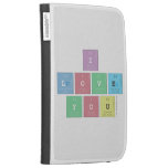 i
 love
 you  Kindle Cases