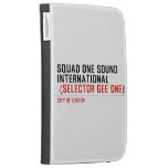 SQUAD ONE SOUND INTERNATIONAL   Kindle Cases
