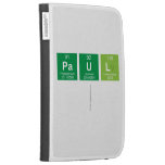 PAUL
   Kindle Cases
