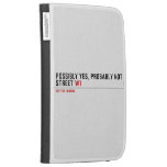 Possibly yes, probably not  Street  Kindle Cases