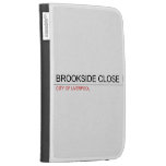 brookside close  Kindle Cases