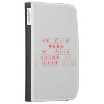 We Love
 Because
 He  First
 Loved Us
 1 John 4:19  Kindle Cases