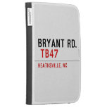 BRYANT RD.   Kindle Cases