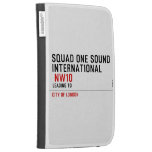SQUAD ONE SOUND INTERNATIONAL   Kindle Cases