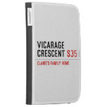 Vicarage Crescent  Kindle Cases