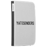 YATESENDERS  Kindle Cases