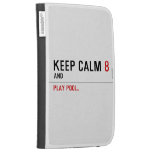 KEEP CALM  Kindle Cases