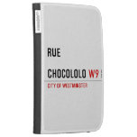 Rue  chocololo  Kindle Cases