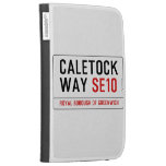CALETOCK  WAY  Kindle Cases