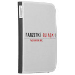 FARZETKİ   Kindle Cases