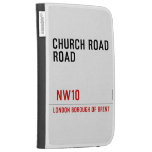 CHURCH ROAD ROAD      Kindle Cases