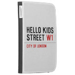 Hello kids  Street  Kindle Cases