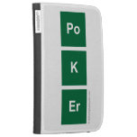 Po 
 K
 eR  Kindle Cases