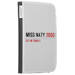 Miss Naty  Kindle Cases