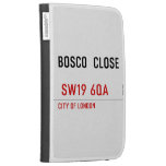 BOSCO  CLOSE    Kindle Cases