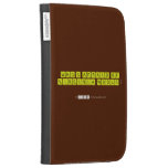 WHO'S AFRAID OF
 VIRGINIA WOOLF ?
   Kindle Cases
