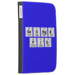 George 
 Pig  Kindle Cases