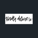 Kindly Deliver to - Brush Script Rubber Stamp<br><div class="desc">Rubber stamp with "kindly deliver to" in a charming brush script for a personal touch. Perfect for sending out wedding invitations!</div>