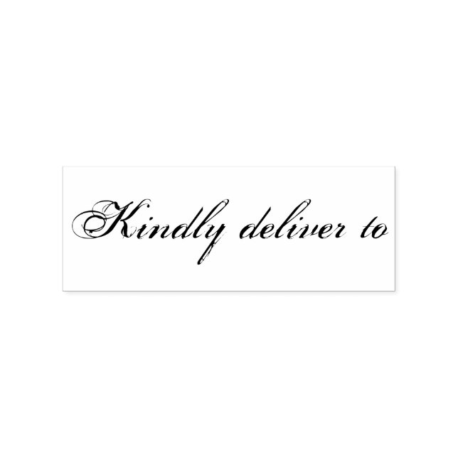 Kindly deliver to calligraphy rubber stamp (Imprint)