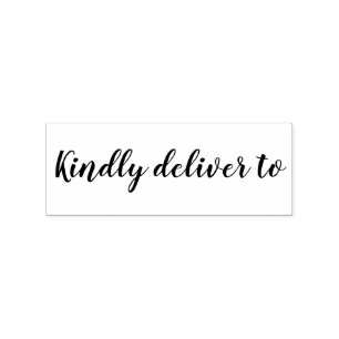 Kindly deliver to calligraphy rubber stamp