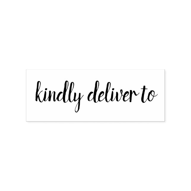 Kindly deliver to calligraphy rubber stamp (Imprint)