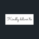 Kindly deliver to calligraphy rubber stamp<br><div class="desc">This chic, modern and elegant rubber stamp design features the text kindly deliver to in stylish handwritten script calligraphy. Perfect for your invitations, rsvp, save the dates, Christmas gifts, favors and small business envelopes and packages! Exclusively designed for you by Happy Dolphin Studio. If you need any help or matching...</div>
