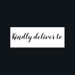 Kindly deliver to calligraphy rubber stamp<br><div class="desc">This chic, modern and elegant rubber stamp design features the text kindly deliver to in stylish handwritten script calligraphy. Perfect for your invitations, rsvp, save the dates, Christmas gifts, favors and small business envelopes and packages! Exclusively designed for you by Happy Dolphin Studio. If you need any help or matching...</div>