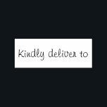 Kindly deliver to calligraphy rubber stamp<br><div class="desc">This chic, modern and elegant rubber stamp design features the text kindly deliver to in stylish handwritten script calligraphy. Perfect for your invitations, rsvp, save the dates, Christmas gifts, favors and small business envelopes! Exclusively designed for you by Happy Dolphin Studio. If you need any help or matching products please...</div>