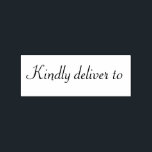 Kindly deliver to calligraphy rubber stamp<br><div class="desc">This chic, modern and elegant rubber stamp design features the text kindly deliver to in stylish handwritten script calligraphy. Perfect for your invitations, rsvp, save the dates, Christmas gifts, favors and small business envelopes! Exclusively designed for you by Happy Dolphin Studio. If you need any help or matching products please...</div>