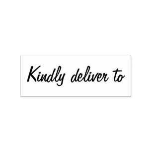 Kindly deliver to calligraphy rubber stamp
