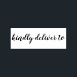 Kindly deliver to calligraphy rubber stamp<br><div class="desc">This chic, modern and elegant rubber stamp design features the text kindly deliver to in stylish handwritten script calligraphy. Perfect for your wedding invitations, rsvp and save the dates! Exclusively designed for you by Happy Dolphin Studio. If you need any help or matching products please contact us at happydolphinstudio@outlook.com. We're...</div>