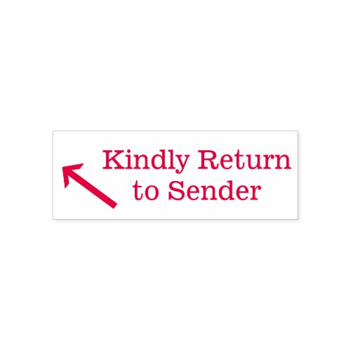 Kindly Return to Sender  Arrow Rubber Stamp