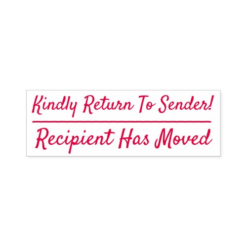 Kindly Return To Sender Recipient Has Moved Self_inking Stamp