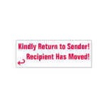 [ Thumbnail: "Kindly Return to Sender", "Recipient Has Moved" Self-Inking Stamp ]
