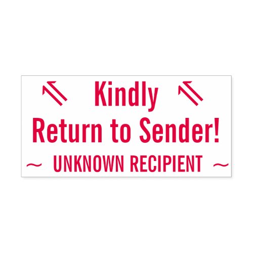 Kindly Return to Sender Rubber Stamp