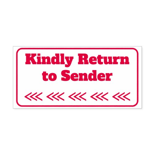 Kindly Return to Sender Rubber Stamp