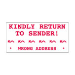 [ Thumbnail: "Kindly Return to Sender!", "Wrong Address" Self-Inking Stamp ]