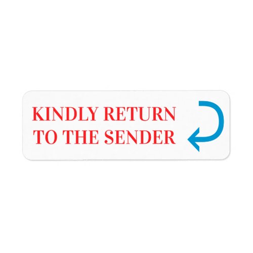 KINDLY RETURN TO THE SENDER  Curved Arrow Label