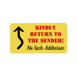 [ Thumbnail: "Kindly Return to The Sender!" "No Such Addressee" Label ]