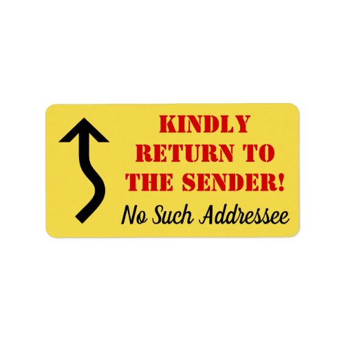 Kindly Return to the Sender No Such Addressee Label