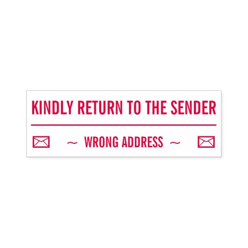 KINDLY RETURN TO THE SENDER WRONG ADDRESS SELF_INKING STAMP