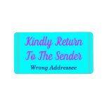 [ Thumbnail: "Kindly Return to The Sender" "Wrong Addressee" Label ]