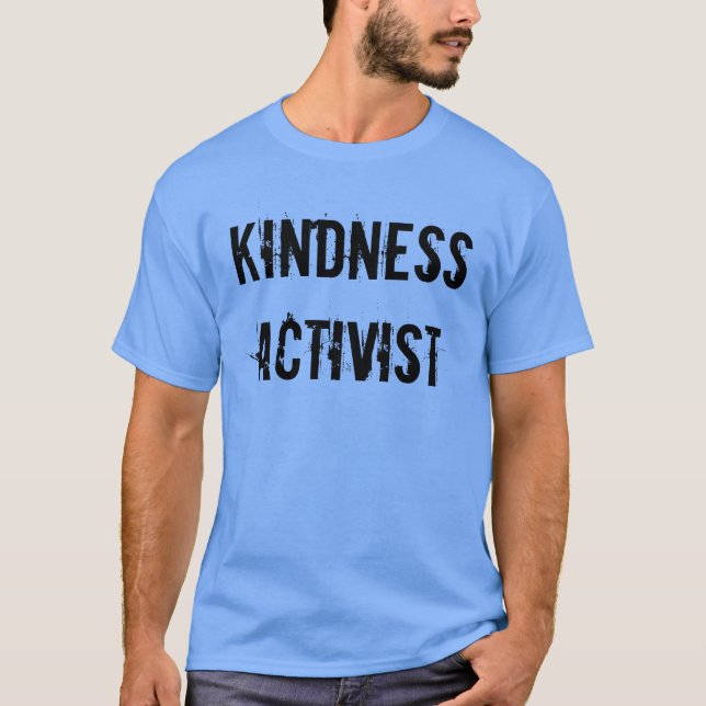 Kindness Activist Men's Tee (Front)