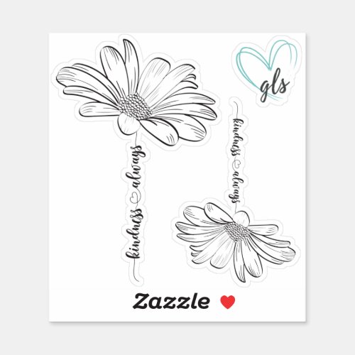Kindness Always Daisy Flower  GraphicLoveShop Sticker