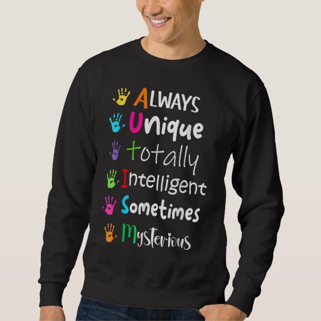 Kindness Always Unique Totally Autism Awareness Ha Sweatshirt (Front)