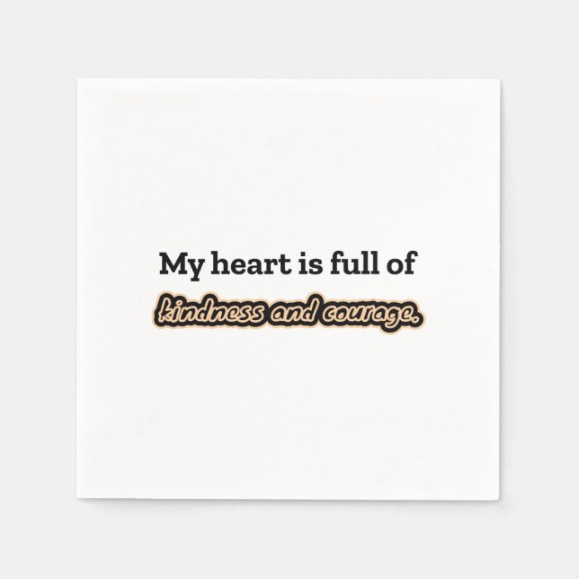 Kindness and courage affirmation napkins (Front)
