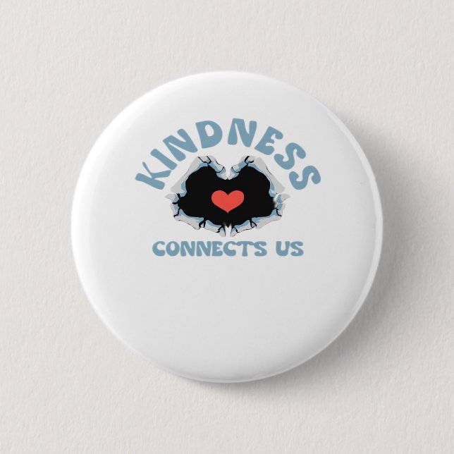 Kindness Connects Us Classic Style Button (Front)