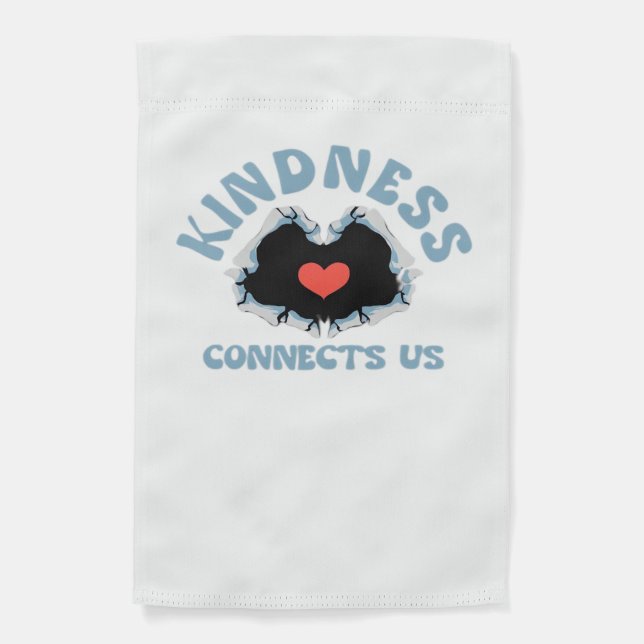 Kindness Connects Us Classic Style Garden Flag (Front)